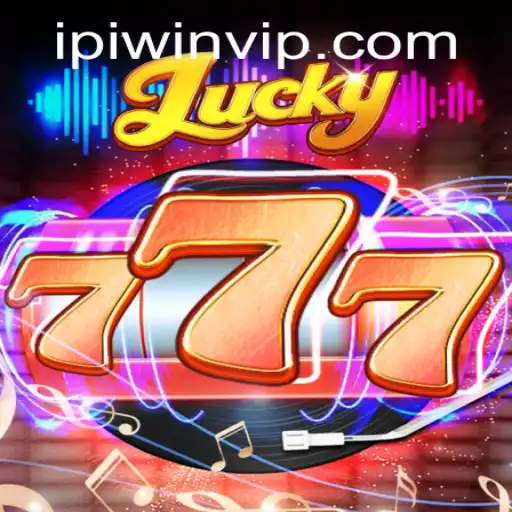 Experience Thrills with Lucky777: A Guide to Winning Big with IPIWIN PH Login